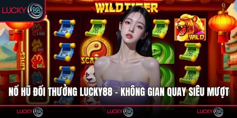 Nổ Hũ Đổi Thưởng