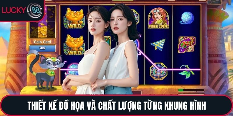 Thiết kế đồ họa và chất lượng từng khung hình
