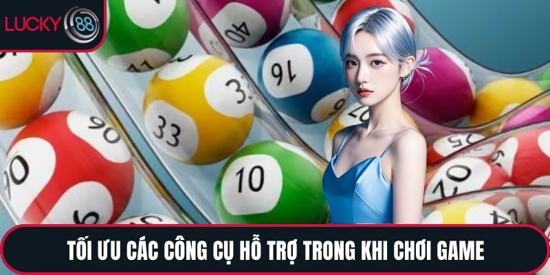 Tối ưu các công cụ hỗ trợ trong khi chơi game